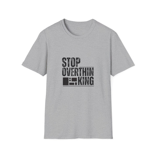 Stop overthinking Unisex Softstyle T-Shirt